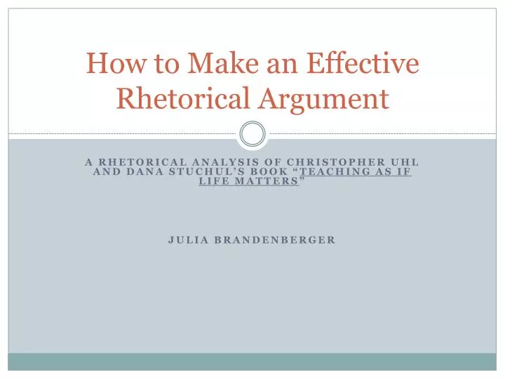 how to make an effective rhetorical argument