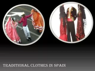 Traditional clothes in spain