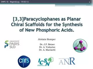 [3,3] Paracyclophanes as Planar Chiral Scaffolds for the Synthesis of New Phosphoric Acids.