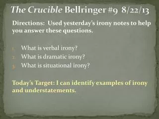 The Crucible Bellringer #9	8/22/13