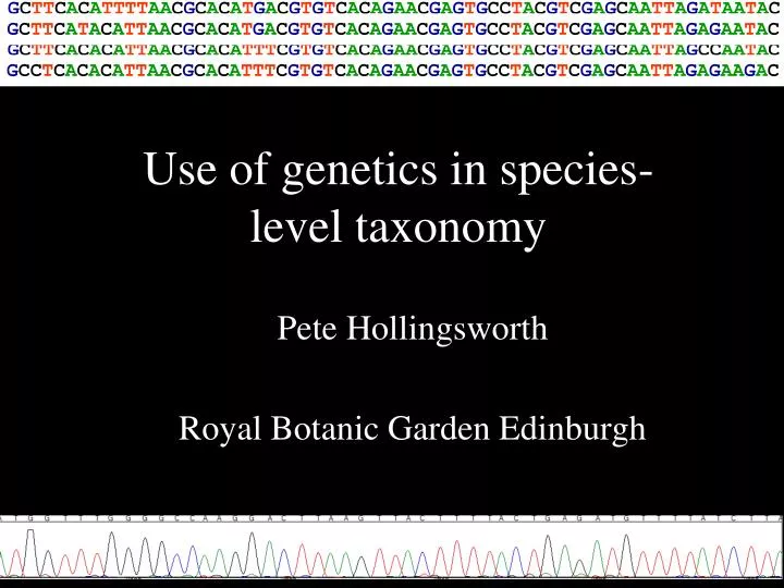 use of genetics in species level taxonomy
