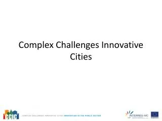 Complex Challenges Innovative Cities