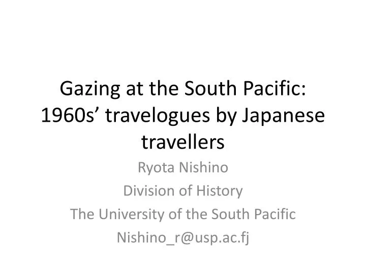 gazing at the south pacific 1960s travelogues by japanese travellers