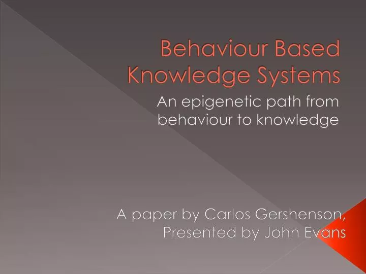 behaviour based knowledge systems