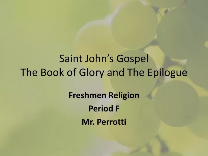 saint john s gospel the book of glory and the epilogue