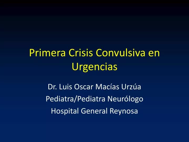 primera crisis convulsiva en urgencias