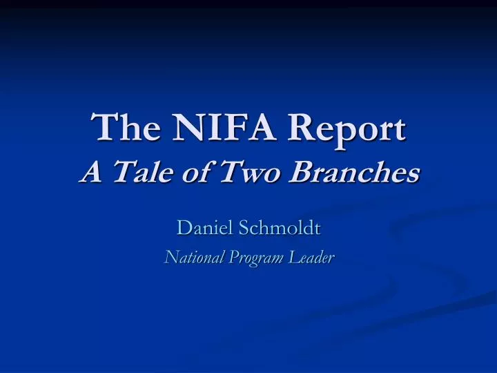 the nifa report a tale of two branches