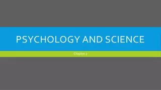 Psychology and Science