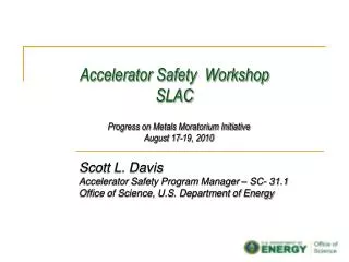 Accelerator Safety Workshop SLAC