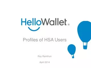 Profiles of HSA Users