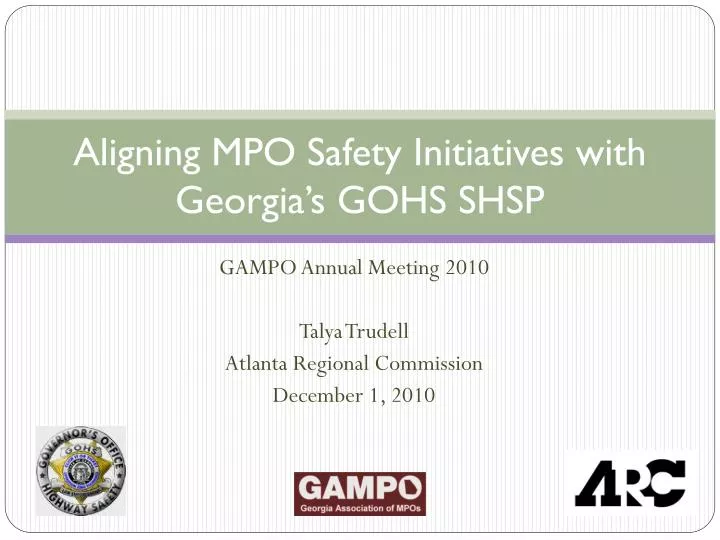 aligning mpo safety initiatives with georgia s gohs shsp
