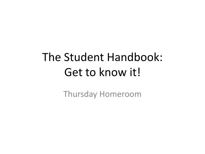 the student handbook get to know it