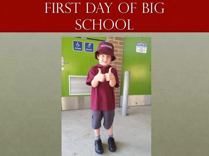 first day of big school