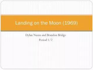 Landing on the Moon (1969)