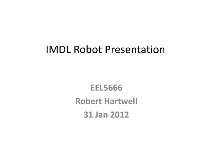 imdl robot presentation