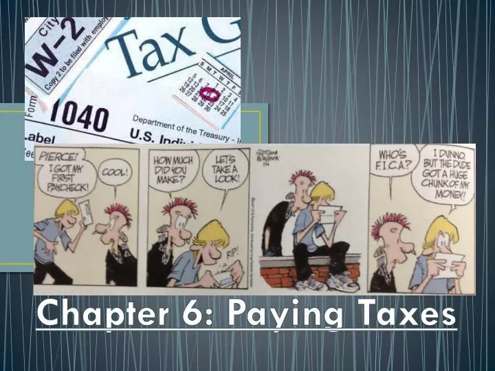 chapter 6 paying taxes