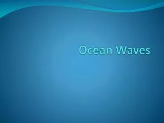 Ocean Waves