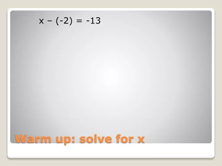 warm up solve for x