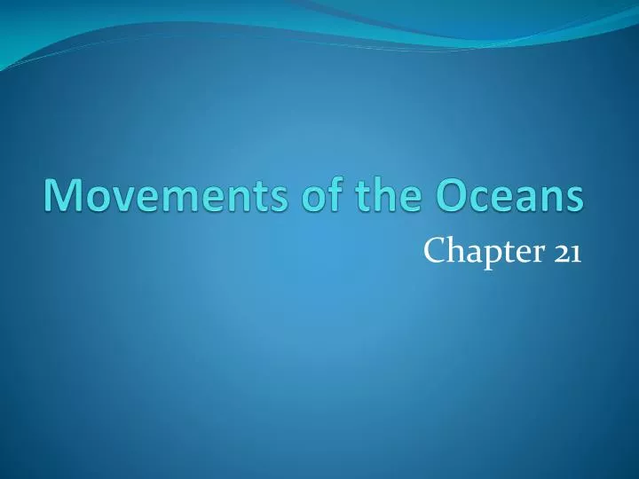 movements of the oceans
