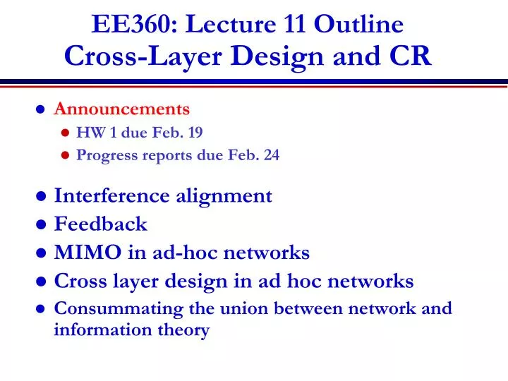 ee360 lecture 11 outline cross layer design and cr