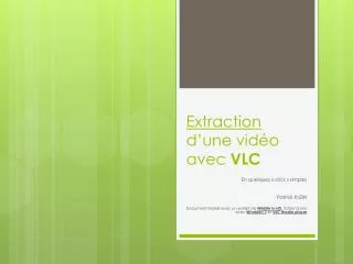 extraction d une vid o avec vlc