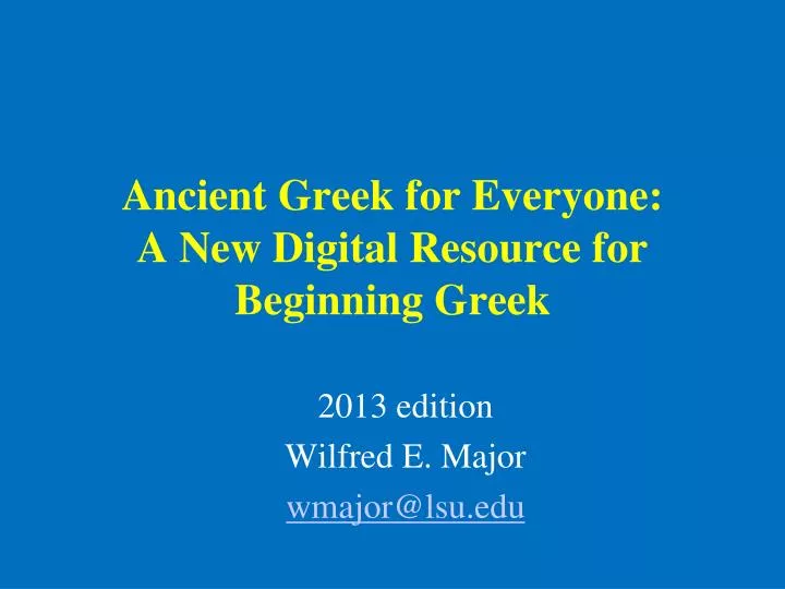 ancient greek for everyone a new digital resource for beginning greek