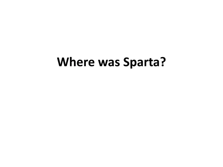 where was sparta