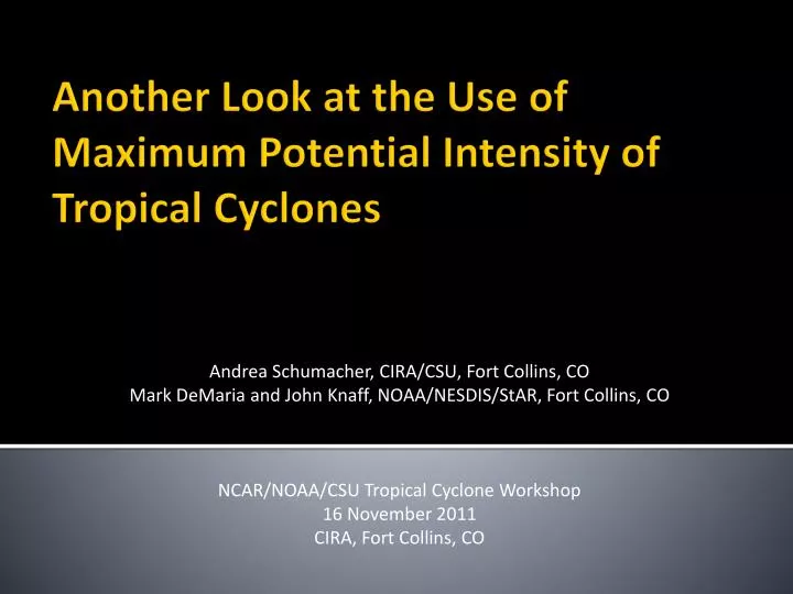 another look at the use of maximum potential intensity of tropical cyclones