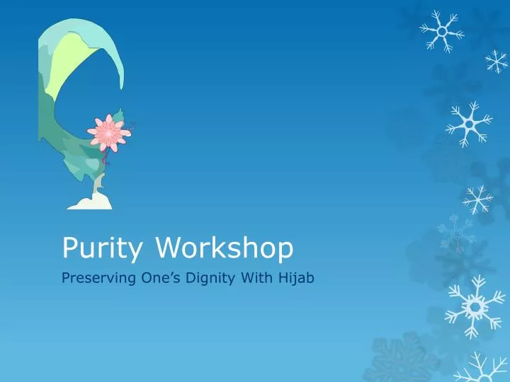 purity workshop