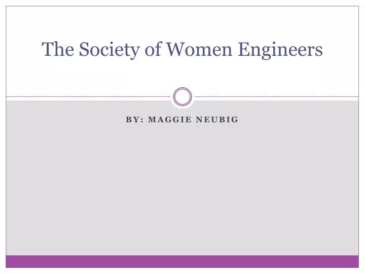 the society of women engineers