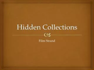 Hidden Collections