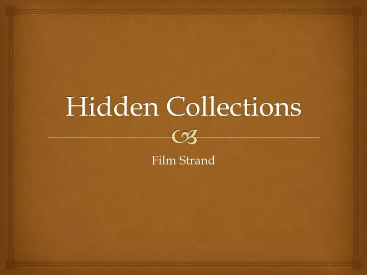 hidden collections