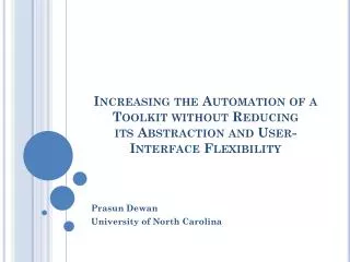 Prasun Dewan University of North Carolina