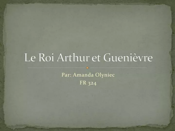 le roi arthur et gueni vre