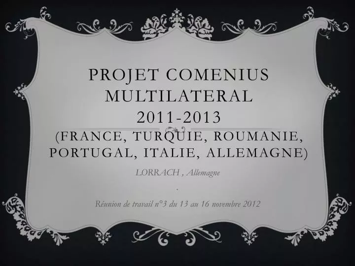 projet comenius multilateral 2011 2013 france turquie roumanie portugal italie allemagne