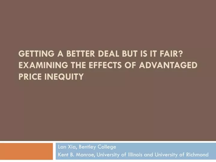 getting a better deal but is it fair examining the effects of advantaged price inequity