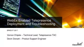 WebEx Enabled Telepresence Deployment and Troubleshooting