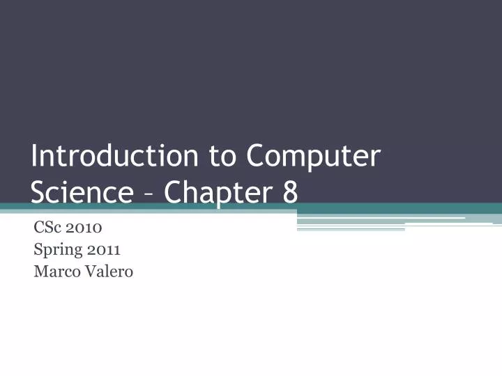 introduction to computer science chapter 8