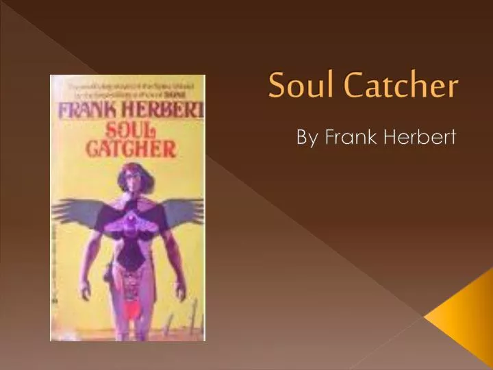 soul catcher
