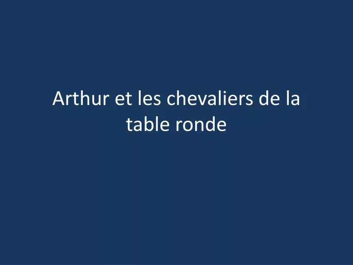 arthur et les chevaliers de la table ronde