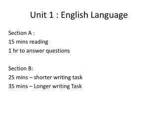 Unit 1 : English Language