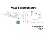 Mass Spectrometry - slide 1