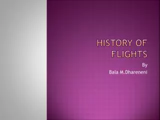History of flights