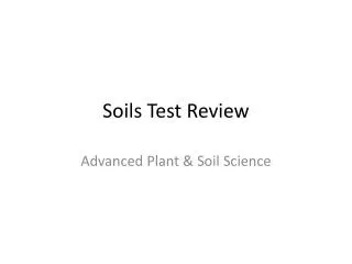 Soils Test Review