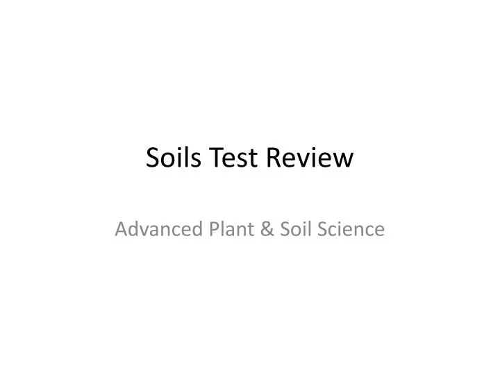 soils test review