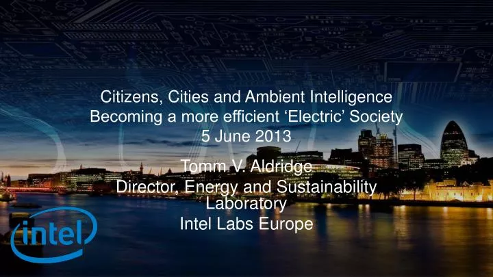 citizens cities and ambient intelligence becoming a more efficient electric society 5 june 2013
