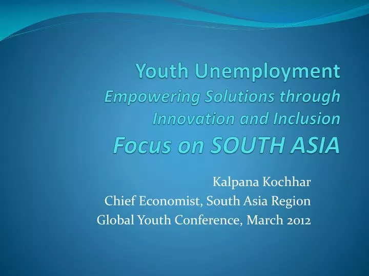 youth unemployment empowering solutions through innovation and inclusion focus on south asia