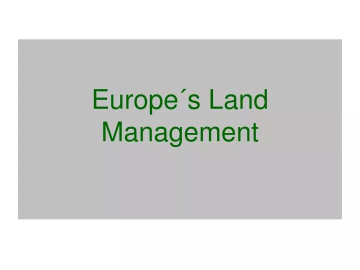 europe s land management