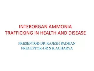 INTERORGAN AMMONIA TRAFFICKING IN HEALTH AND DISEASE