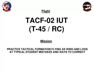 TACF-02 IUT (T-45 / RC)